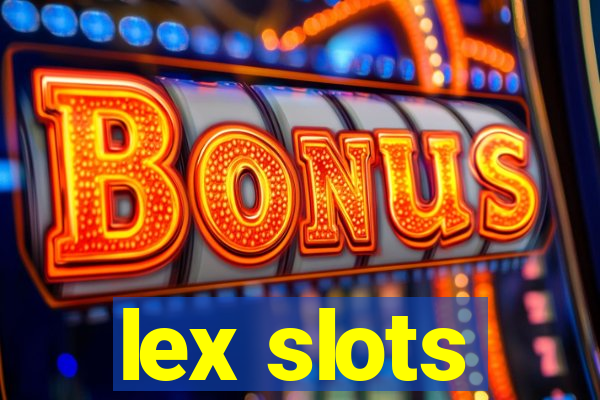 lex slots